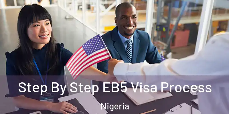  Step By Step EB5 Visa Process Nigeria