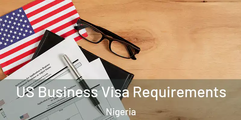  US Business Visa Requirements Nigeria