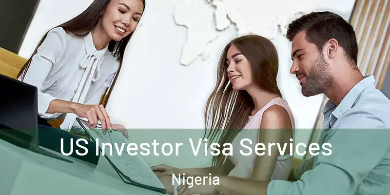  US Investor Visa Services Nigeria