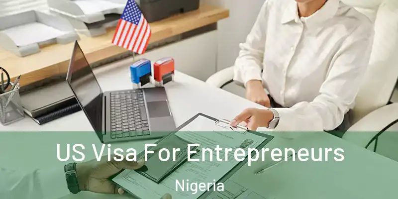  US Visa For Entrepreneurs Nigeria
